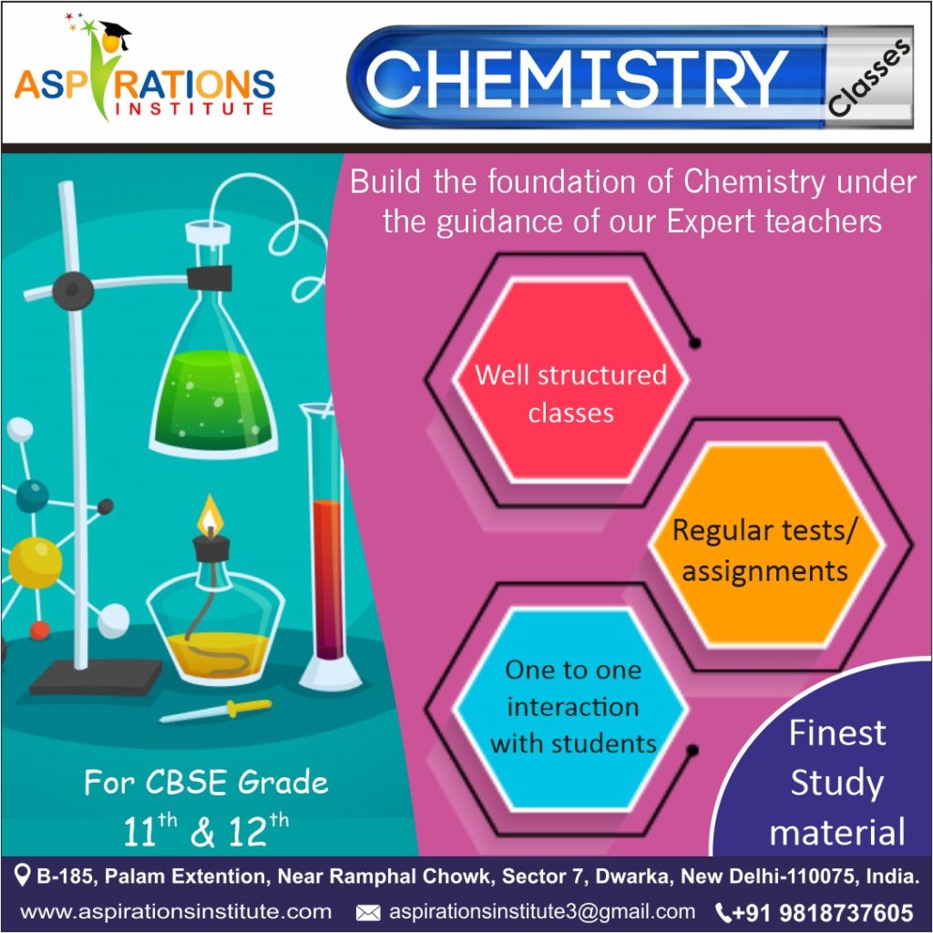 Best Class 11 12 Chemistry Tuition in Dwarka