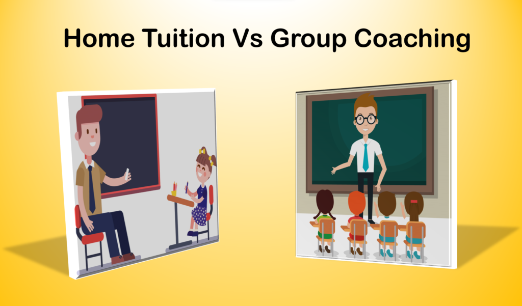 Home Tuition Vs Group Tuition