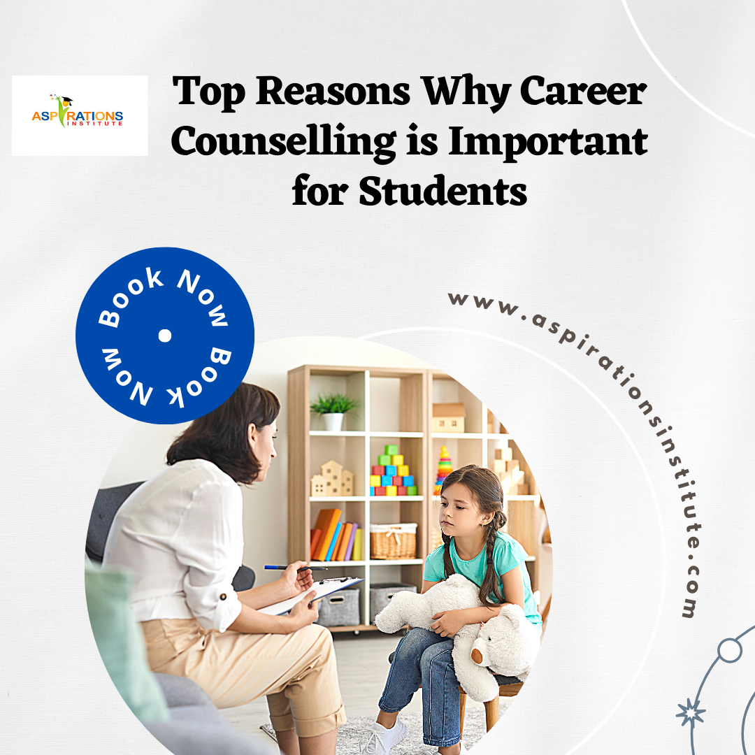 Top Reasons Why Career Counselling is Important for Students