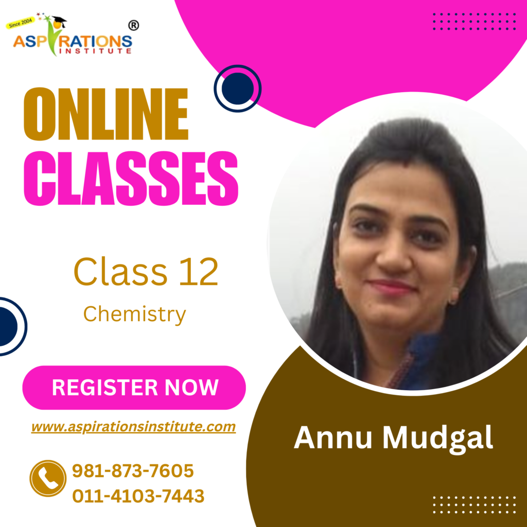 Online Tuition for Class 12 Chemistry