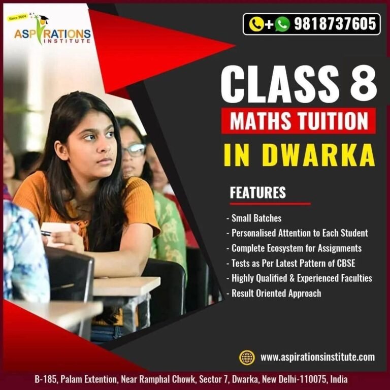Best Class 8 Maths Tuition in Dwarka Delhi