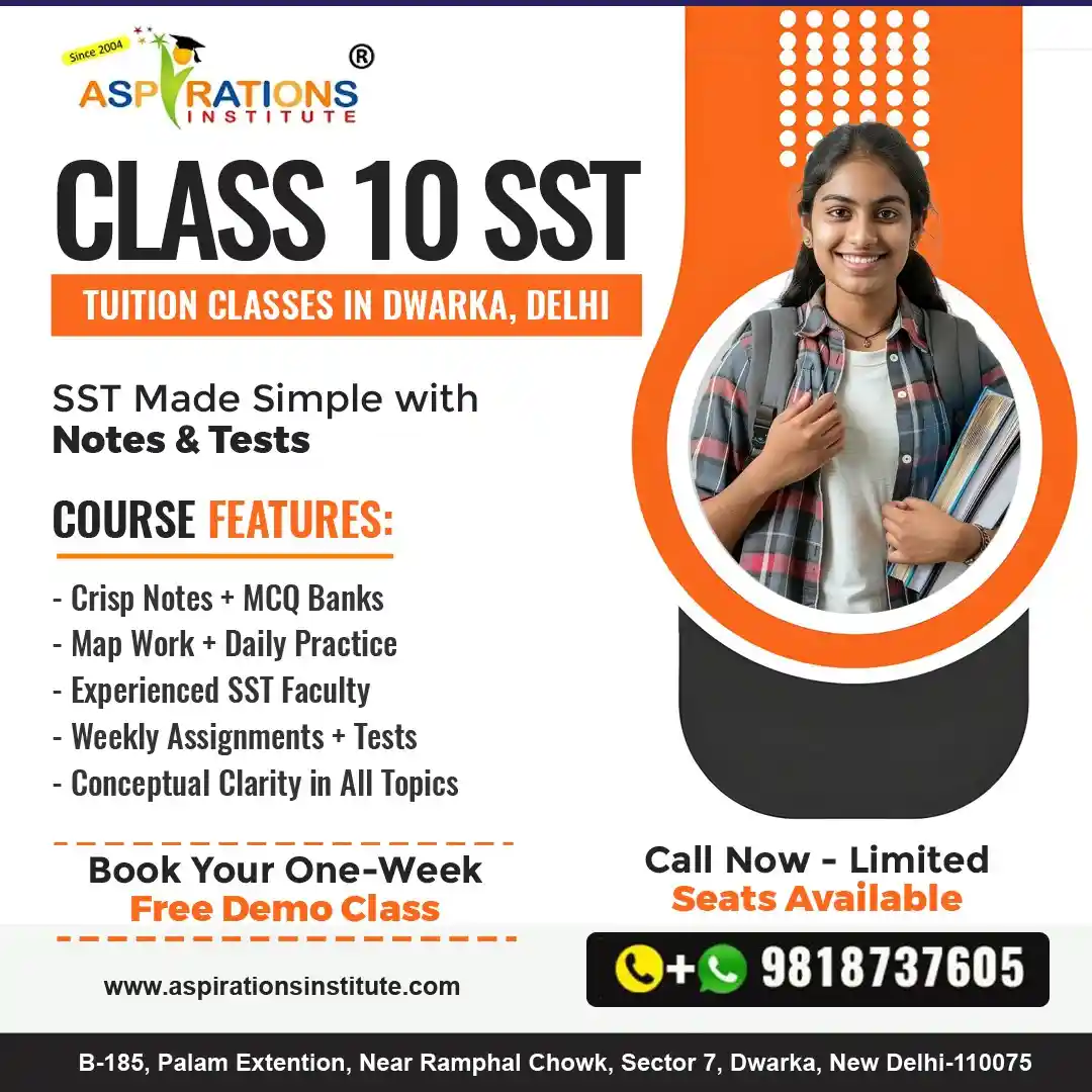 Best Class 10 SST Tuition in Dwarka Delhi