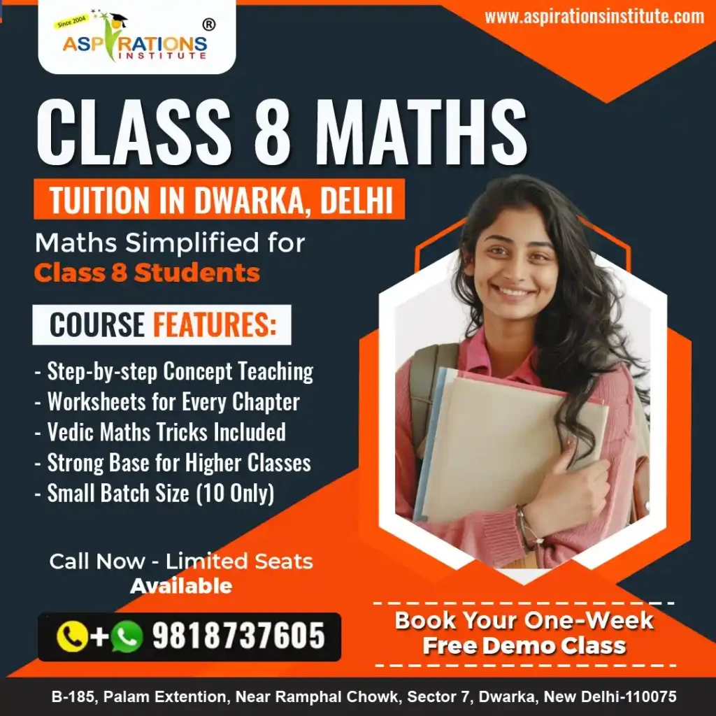 Best Class 8 Maths Tuition in Dwarka Delhi